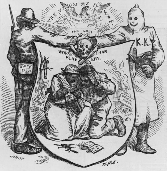 A political cartoon by Thomas Nast shows a cowering Black family huddled together on a shield labeled Worse Than Slavery. The shield is flanked by an armed member of the White League and a hooded Ku Klux Klan member shaking hands over a skull and crossbones.