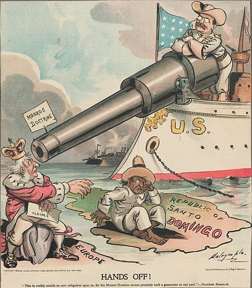 Political cartoon showing Theodore Roosevelt standing on a U.S. ship with a cannon labeled “Monroe Doctrine” aimed toward Europe, while figures representing Europe and the Republic of Santo Domingo appear below.